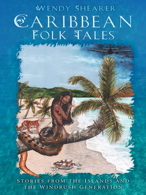 Title details for Caribbean Folk Tales by Wendy Shearer - Available